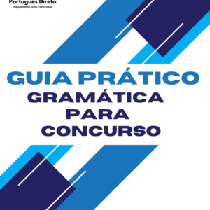 Ebook: GUIA PRÁTICO GRAMÁTICA PARA CONCURSO